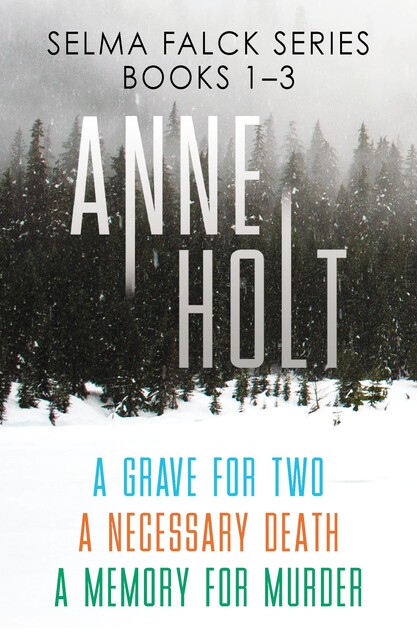 Selma Falck Series Books 1–3, Anne Holt