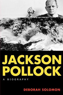 Jackson Pollock, Deborah Solomon