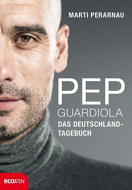 Pep Guardiola – Das Deutschland-Tagebuch, Martí Perarnau