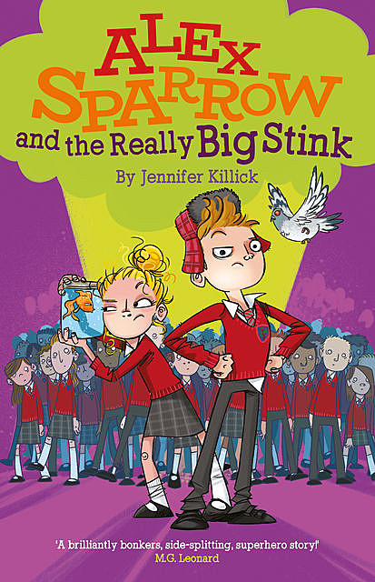 Alex Sparrow and the Really Big Stink, Jennifer Killick