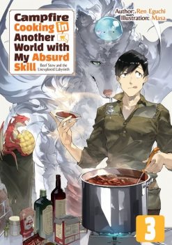Campfire Cooking in Another World with My Absurd Skill: Volume 3, Ren Eguchi