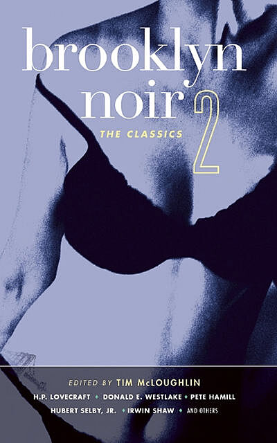 Brooklyn Noir 2: The Classics, Tim McLoughlin
