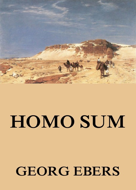 Homo Sum, Georg Ebers