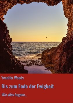 Bis zum Ende der Ewigkeit, Yennifer Woods