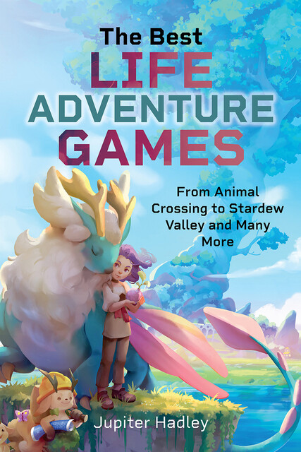 The Best Life Adventure Games, Jupiter Hadley