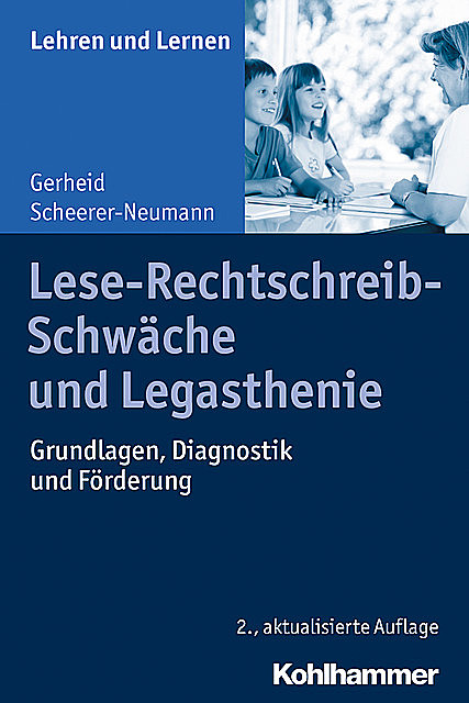 Lese-Rechtschreib-Schwäche und Legasthenie, Gerheid Scheerer-Neumann