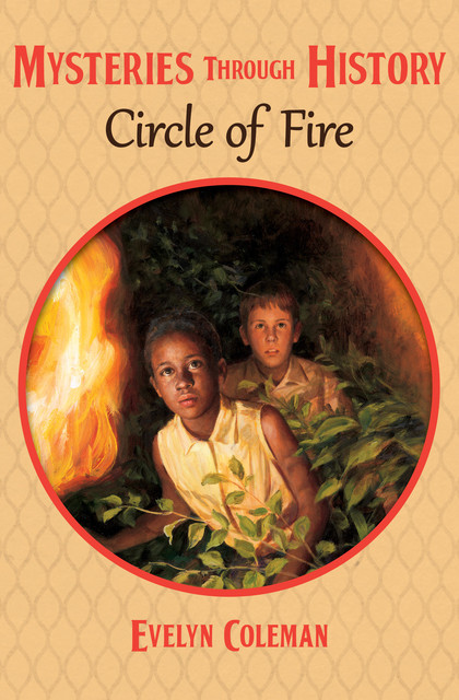 Circle of Fire, Evelyn Coleman