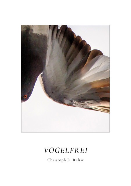 Vogelfrei, Christoph R. Reltir