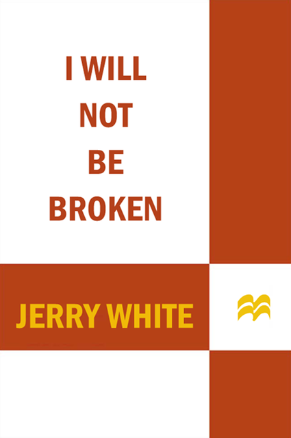 I Will Not Be Broken, Jerry White