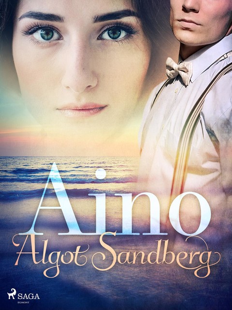 Aino, Algot Sandberg