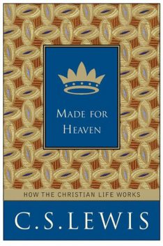 Made for Heaven, Clive Staples Lewis