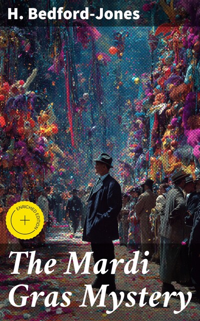 The Mardi Gras Mystery, H. Bedford-Jones