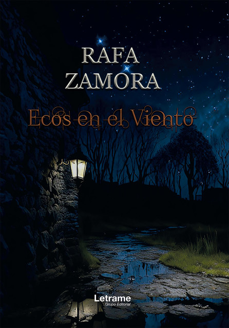 Ecos en el viento, Rafa Zamora