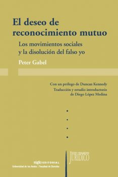 El deseo de reconocimiento mutuo, Peter Gabel