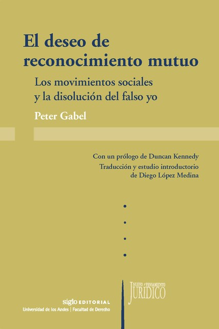 El deseo de reconocimiento mutuo, Peter Gabel