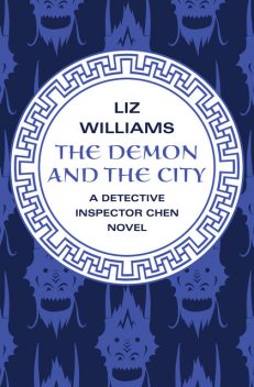 The Demon and the City, Liz Williams