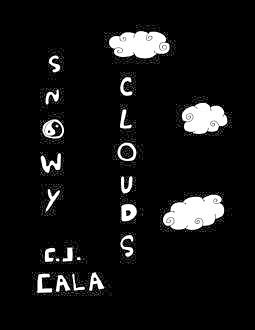 Snowy Clouds, C.J.Cala