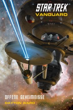 Star Trek - Vanguard 4: Offene Geheimnisse, Dayton Ward