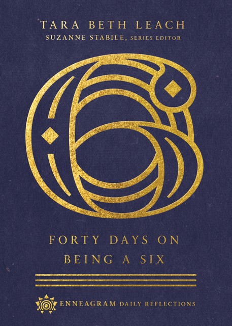 Forty Days on Being a Six, Tara Beth Leach