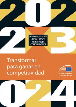 Informe de Inversión 2023/ 2024 del BEI – Principales conclusiones, Banco Europeo de Inversiones