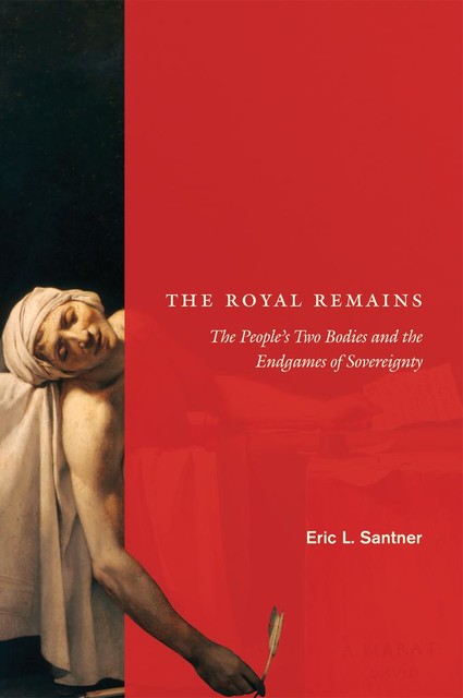 The Royal Remains, Eric L. Santner