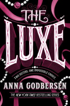 The Luxe, Anna Godbersen