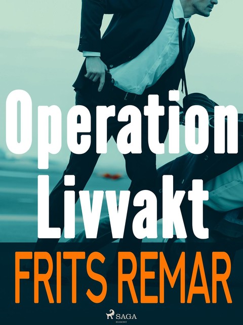 Operation Livvakt, Frits Remar