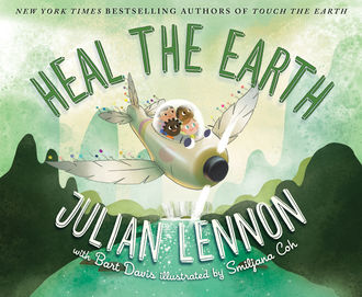 Heal the Earth, Bart Davis, Julian Lennon