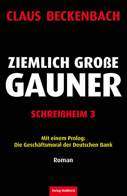 Ziemlich Große Gauner – Schreißheim 3, Claus Beckenbach