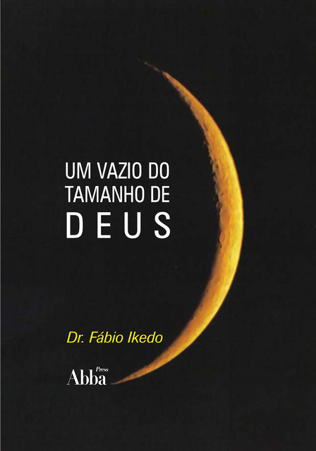 Um Vazio do Tamanho de Deus, Fábio Ikedo