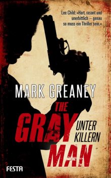 The Gray Man – Unter Killern, Mark Greaney