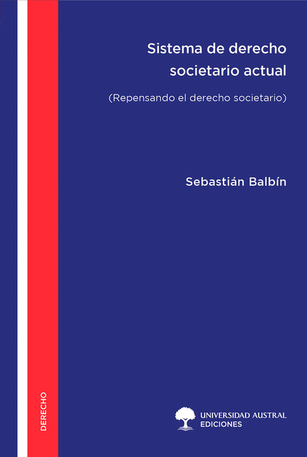 Sistema de derecho societario actual, Sebastián Balbín