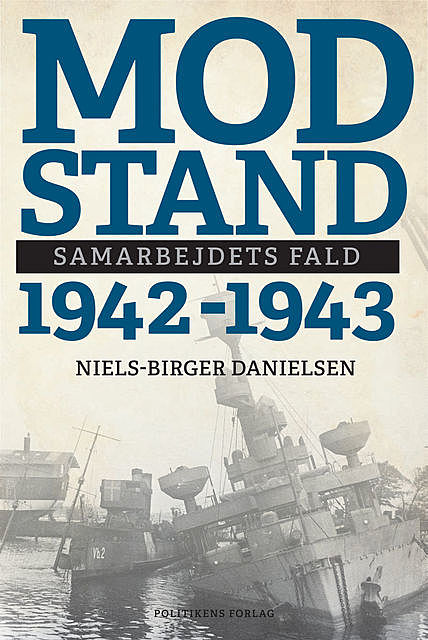 Modstand 1942–1943, Niels Birger Danielsen