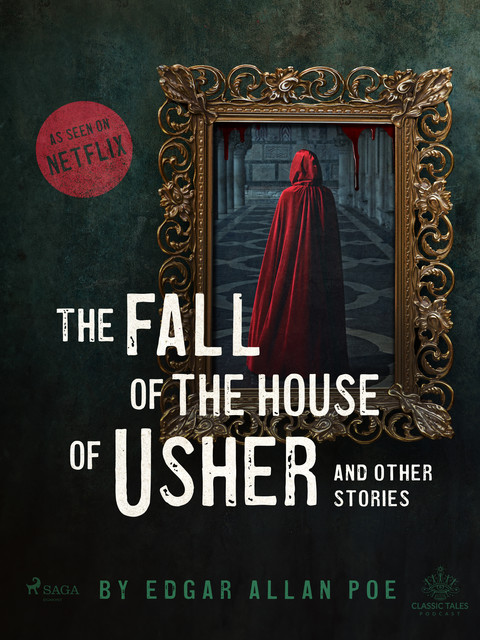 The Fall of the House of Usher and Other Stories, Edgar Allan Poe