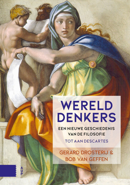 Werelddenkers, Bob van Geffen, Gerard Drosterij