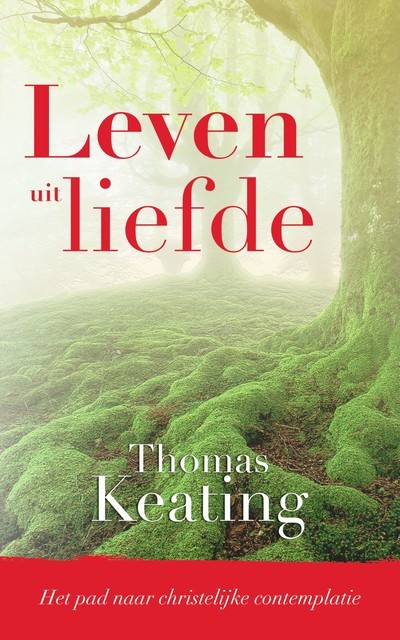 Leven uit liefde, Thomas Keating