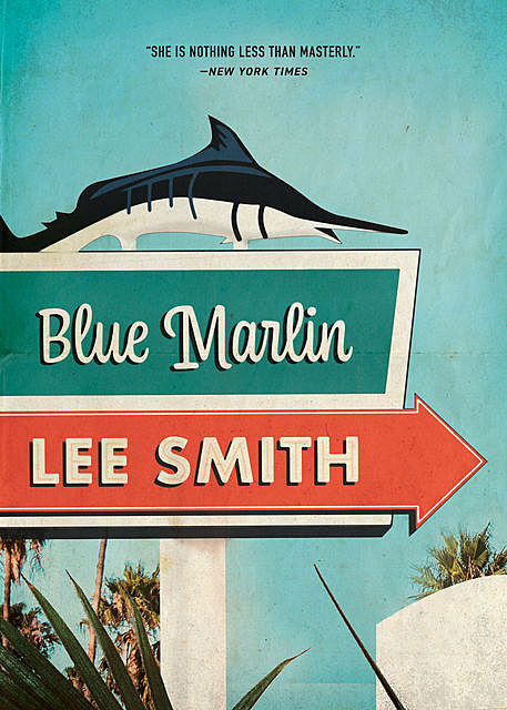 Blue Marlin, Lee Smith