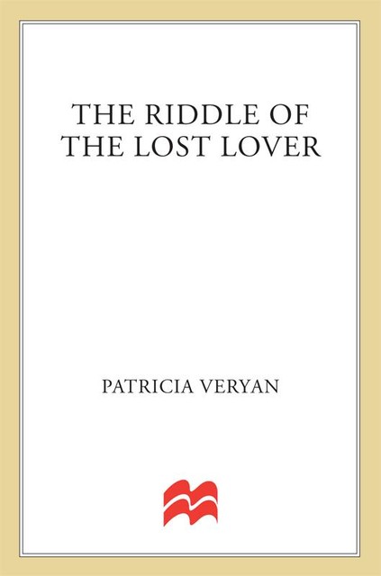 The Riddle of the Lost Lover, Patricia Veryan