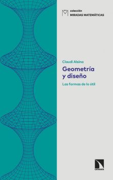 Geometría y diseño, Claudi Alsina