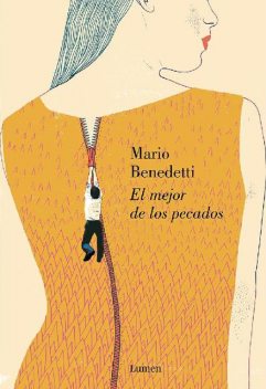 El mejor de los pecados, Mario Benedetti