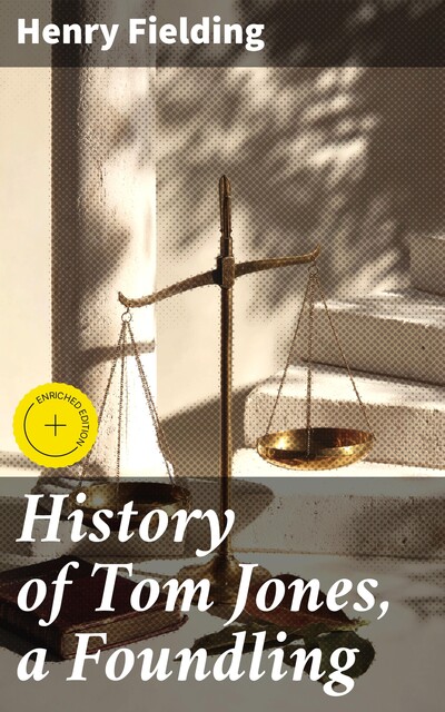 History of Tom Jones, a Foundling, Henry Fielding