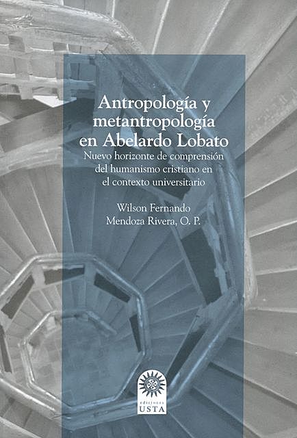 Antropología y metantropología en Abelardo Lobato, Wilson Fernando Mendoza Rivera