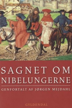 Sagnet om nibelungerne, nn anonym