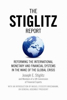 The Stiglitz Report, Joseph Stiglitz