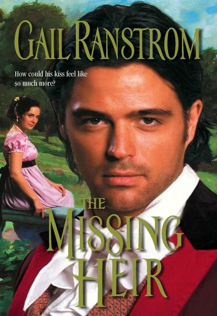 The Missing Heir, Gail Ranstrom