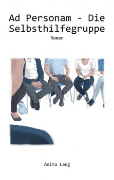 Ad Personam – Die Selbsthilfegruppe, Anita Lang