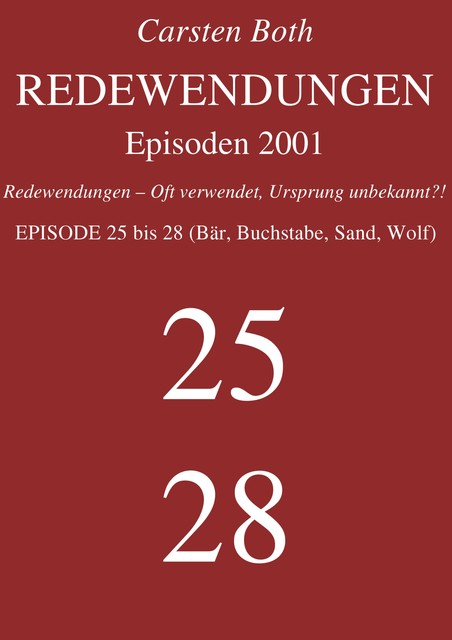 Redewendungen: Episoden 2001, Carsten Both