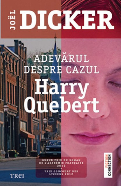Adevărul despre cazul Harry Quebert, Joël Dicker