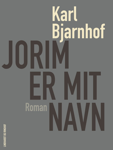 Jorim er mit navn, Karl Bjarnhof