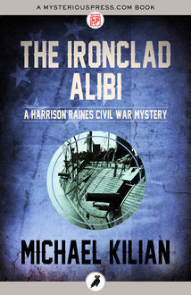 The Ironclad Alibi, Michael Kilian